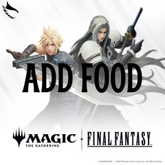 FINAL FANTASY PRERELEASE - ADD FOOD